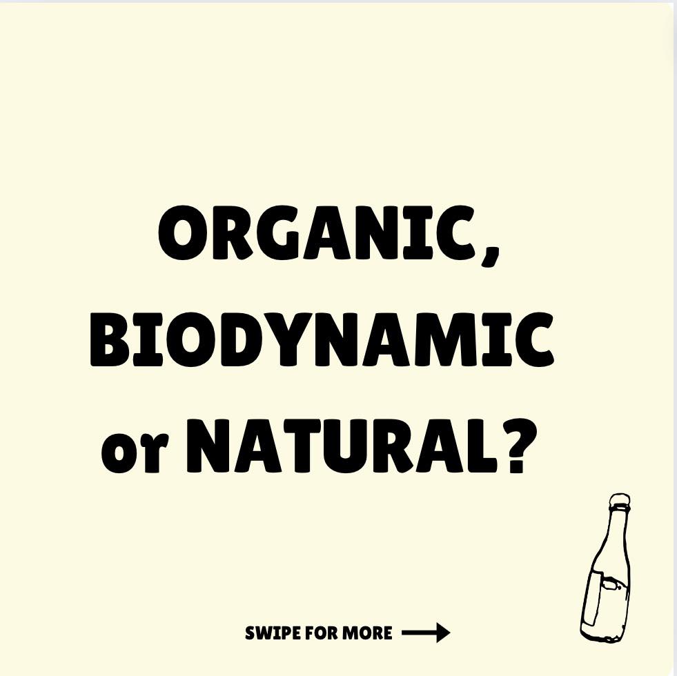 Organic, Biodynamic or Natural?